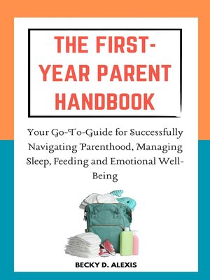 cover image of The First-Year Parent Handbook